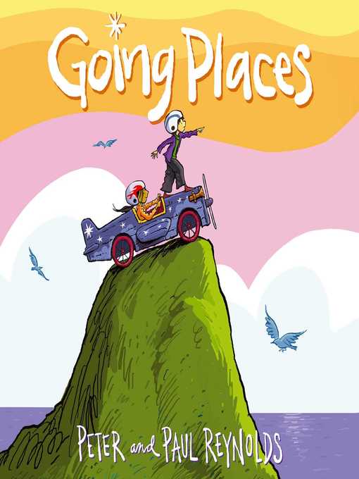Title details for Going Places by Paul A. Reynolds - Wait list